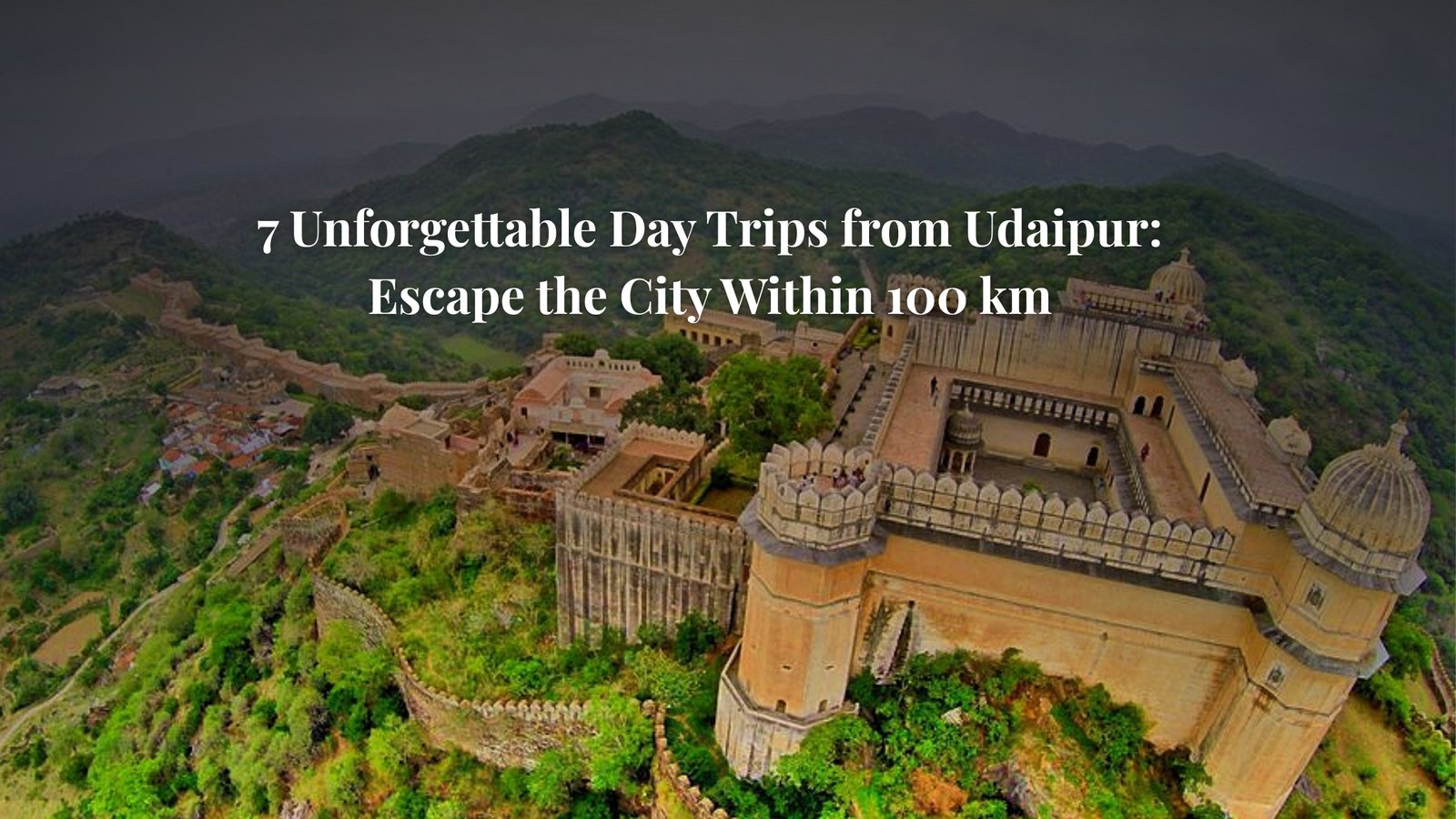 Day Trips From Udaipur