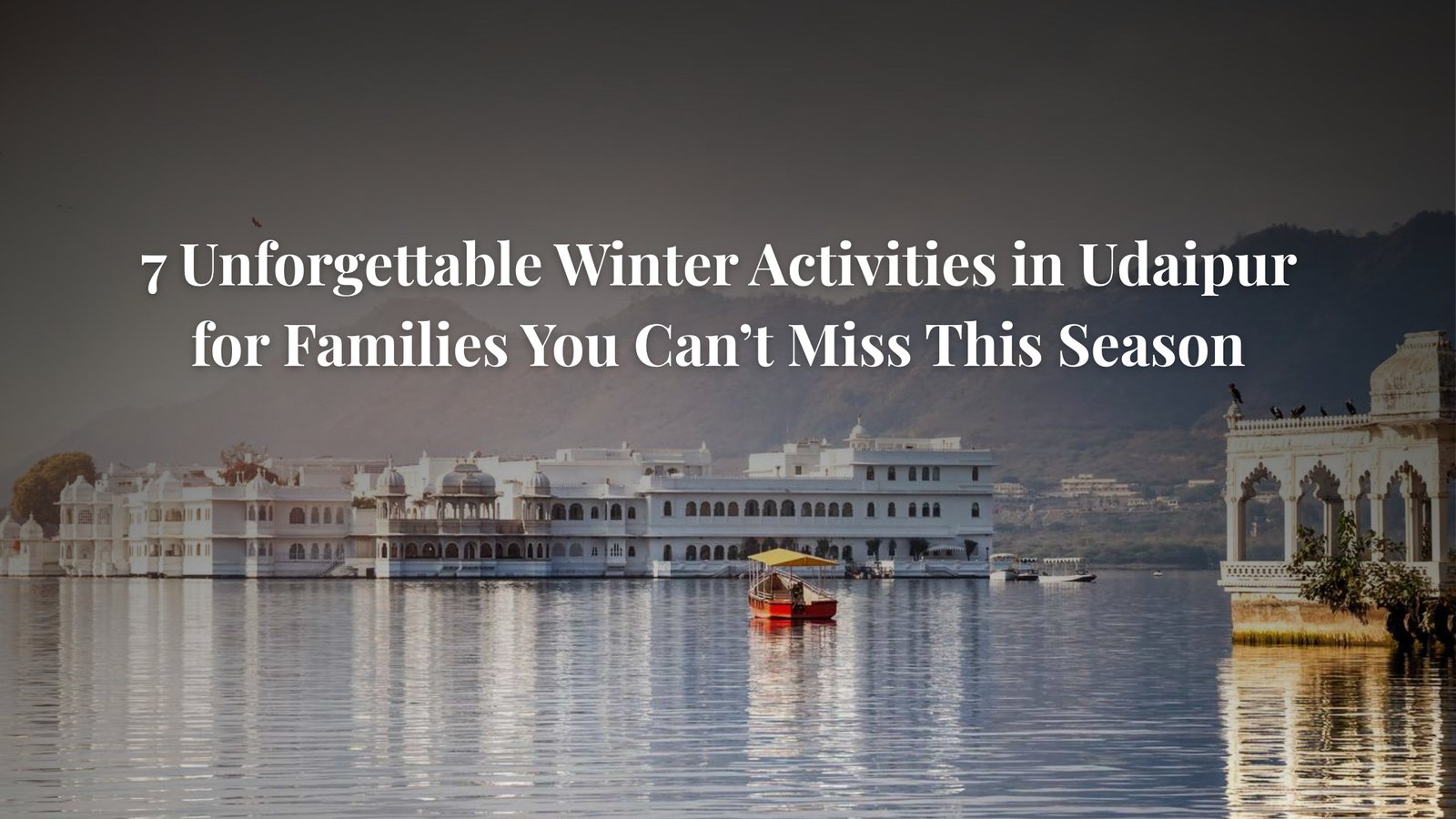 Winter Activities in Udaipur