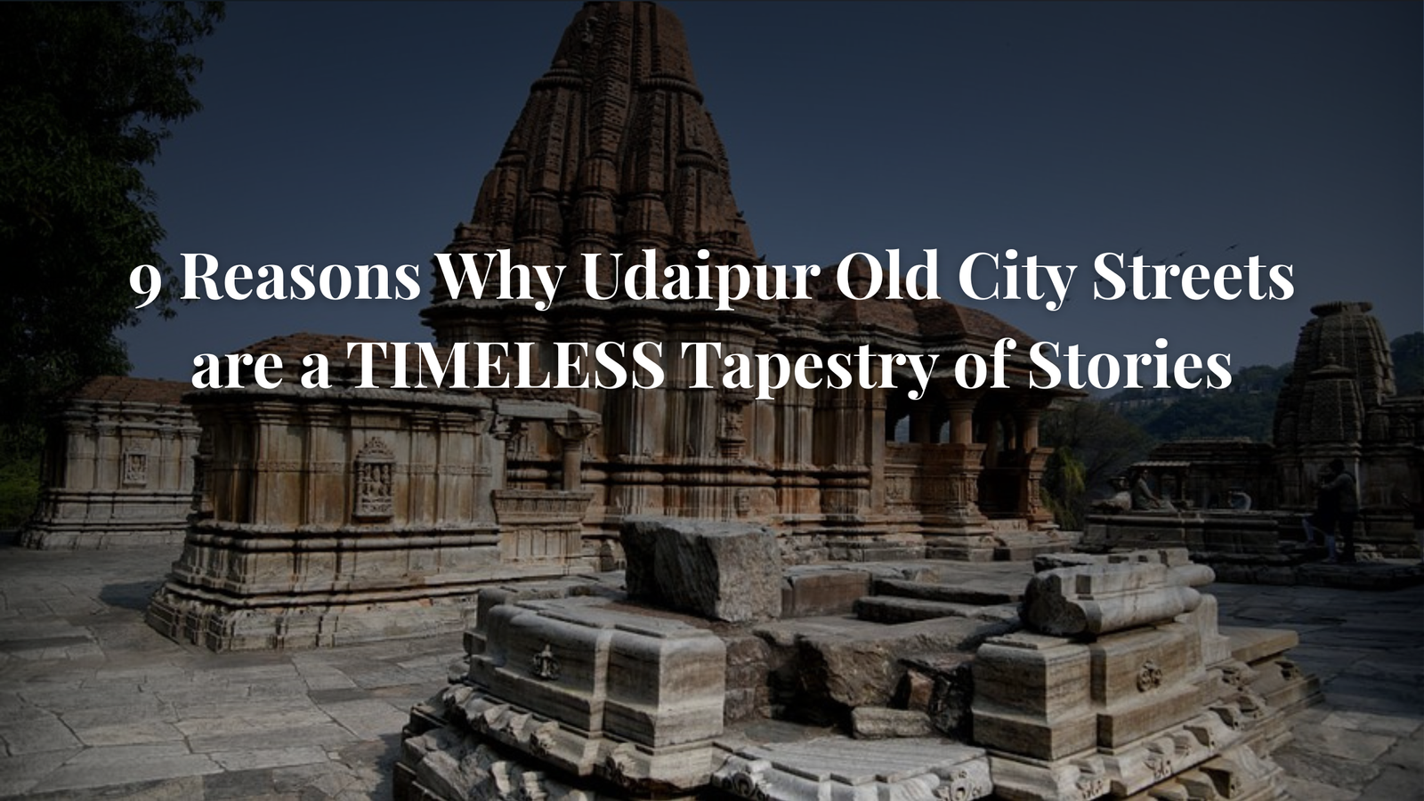 Udaipur Old City Streets